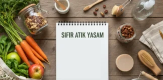 Sıfır Atık Yaşam Nedir? Çöpsüz Hayata Geçişin 7 Basit Adımı Sıfır atık yaşam nedir